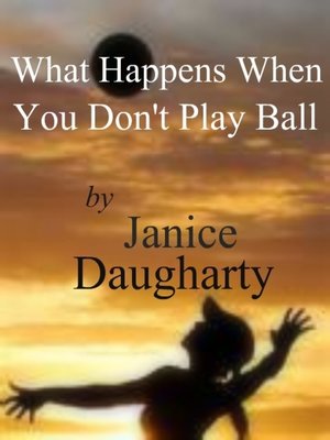 cover image of What Happens When You Don't Play Ball